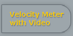 Video combined with Velocity Measurement